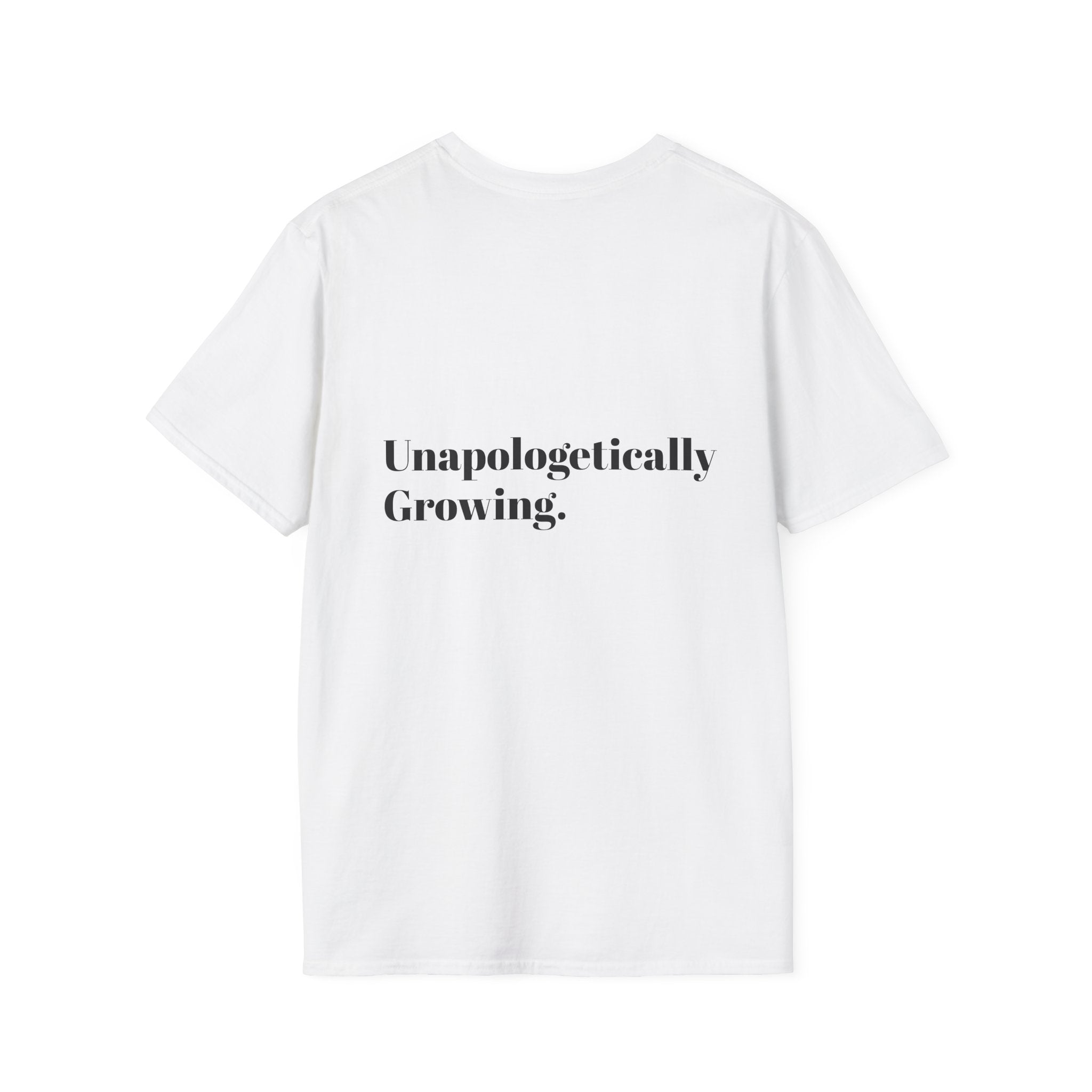 Unapologetically Growing | Signature Unisex Tee